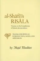 Al-Shafi'i's Risala - al-Shafi'i, Muhammad b. Idris