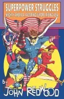 Superpower Struggles - Redwood, J.