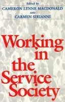 Working In Service Society - Macdonald, Cameron