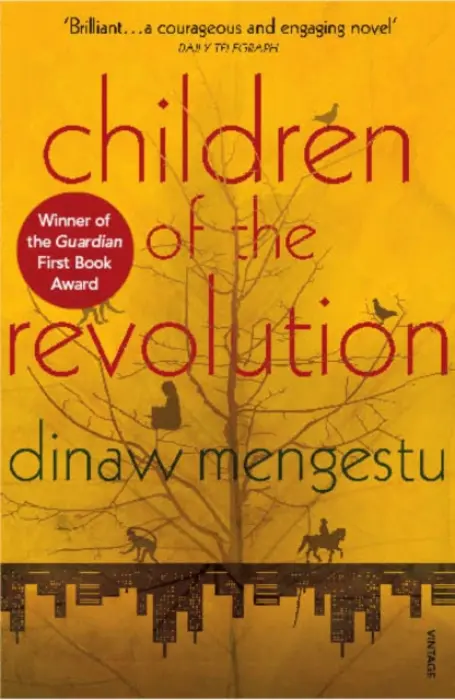 Children of the Revolution - Mengestu, Dinaw
