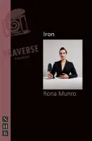 Iron - Rona Munro
