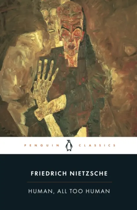 Human, All Too Human - Nietzsche, Friedrich
