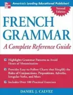 French Grammar: A Complete Reference Guide - Calvez, Daniel