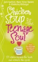 Chicken Soup For The Teenage Soul - Canfield, Jack a Hansen, Mark Victor