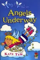 Angel Academy - Angels Underway - Tym, Kate