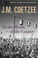 In the Heart of the Country - Coetzee, J.M.