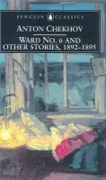 Ward No. 6 and Other Stories, 1892-1895 - Chekhov, Anton