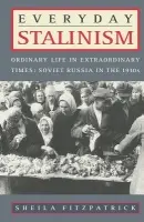 Everyday Stalinism - Fitzpatrick