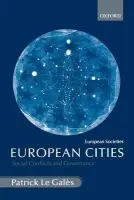 European Cities - Le Gales, Patrick (, CNRS senior research fellow with CEVIPOF, and associate professor of politics and sociology, Sciences Po Paris)