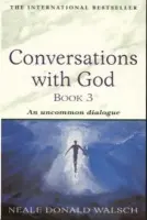 Conversations with God (An Uncommon Dialogue) - Neale Donald Walsch