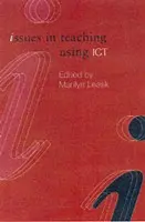 Issues in Teaching Using ICT - Leask, Marilyn (Brunel University, UK)