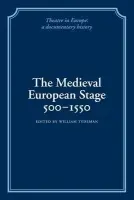 Medieval European Stage, 500-1550