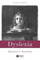 Dyslexia - Snowling, Margaret J. (University of York)