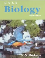GCSE Biology Third Edition - Mackean, D. G.