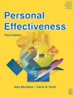 Personal Effectiveness - Murdock, Alexander a Scutt, Carol N.