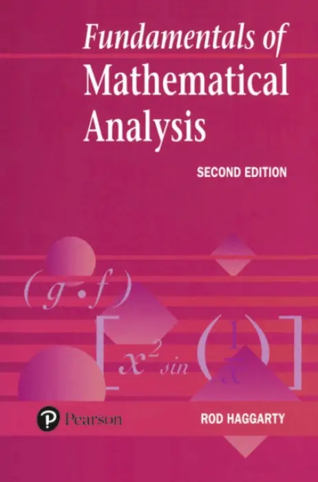 Fundamentals Of Mathematical Analysis - Haggarty, Rod