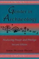 Gender in Archaeology - Nelson, Sarah Milledge