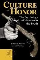 Culture Of Honor - Nisbett, Richard E a Cohen, Dov