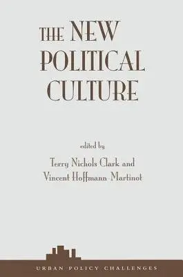 New Political Culture - Clark, Terry Nichols