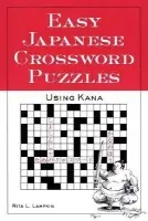 Easy Japanese Crossword Puzzles: Using Kana - Lampkin, Rita
