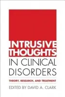 Intrusive Thoughts in Clinical Disorders