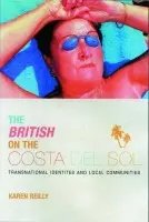British on The Costa Del Sol - O'Reilly, Karen