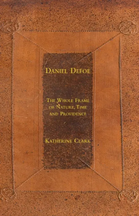 Daniel Defoe - Clark, K.
