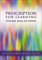 Prescription for Learning - Chambers, Ruth a Wakley, Gill a Iqbal, Zafar a Field, Steve