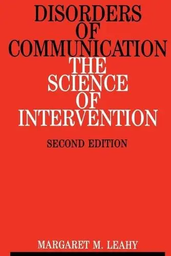 Disorders of Communication - Leahy, Margaret M. (Trinity College, Dublin)