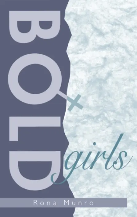 Bold Girls - Munro, Rona