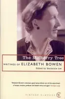 Mulberry Tree - Bowen, Elizabeth