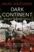 Dark Continent - Mazower, Mark