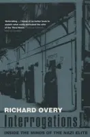 Interrogations - Overy, Richard
