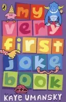 My Very First Joke Book - Umansky, Kaye