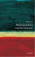 Molecules - Ball, Philip (, Freelance science writer and consultant editor of Nature)