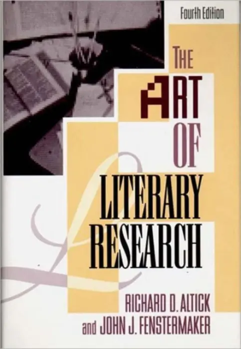 Art of Literary Research - Altick, Richard D. (Ohio State University) a Fenstermaker, John J.