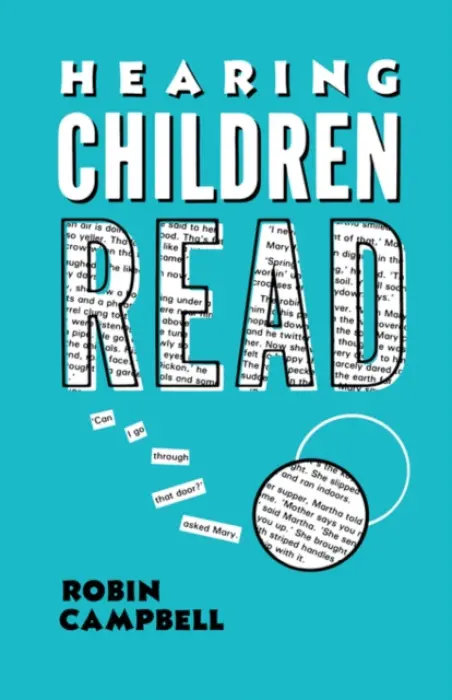 Hearing Children Read - Campbell, Robin