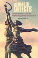 Dancer Defects - Caute, David