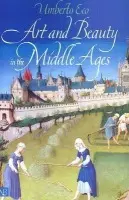 Art and Beauty in the Middle Ages - Eco, Umberto