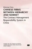 Chinese Firms Between Hierarchy and Market - Chen, D.