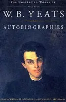 Autobiographies of W.B.Yeats - Yeats, W.