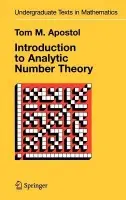 Introduction to Analytic Number Theory - Tom M. Apostol