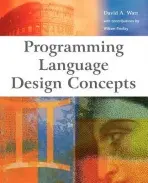 Programming Language Design Concepts - Watt, David A. (University of Glasgow)