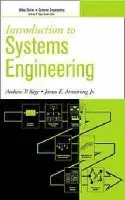 Introduction to Systems Engineering - Sage, Andrew P. (George Mason University) a Armstrong, James E. (United States Military Academy)