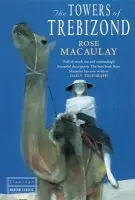 Towers of Trebizond - Macaulay, Rose
