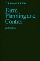 Farm Planning and Control - Barnard, C. S. a Nix, J. S.