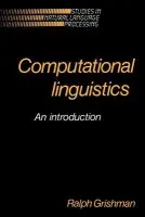 Computational Linguistics - Grishman, Ralph