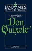 Cervantes: Don Quixote - Close, Anthony J. (University of Cambridge)