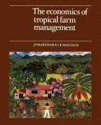 Economics of Tropical Farm Management - Makeham, J. P. a Malcolm, L. R.