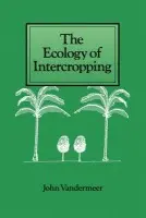 Ecology of Intercropping - Vandermeer, John H.